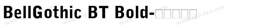 BellGothic BT Bold字体转换